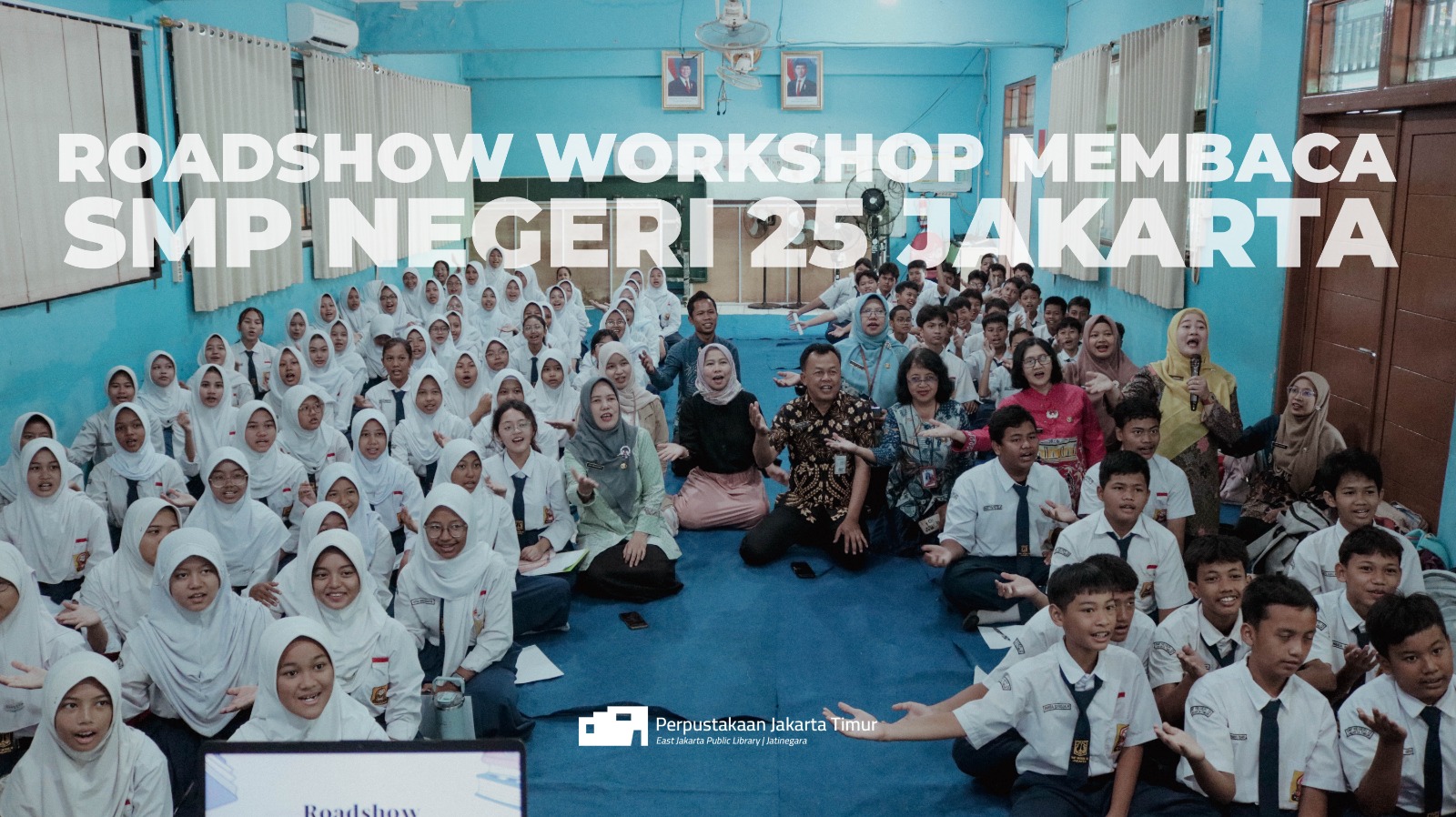 Roadshow Workshop Membaca Ke SMP Negeri 25 Jakarta
